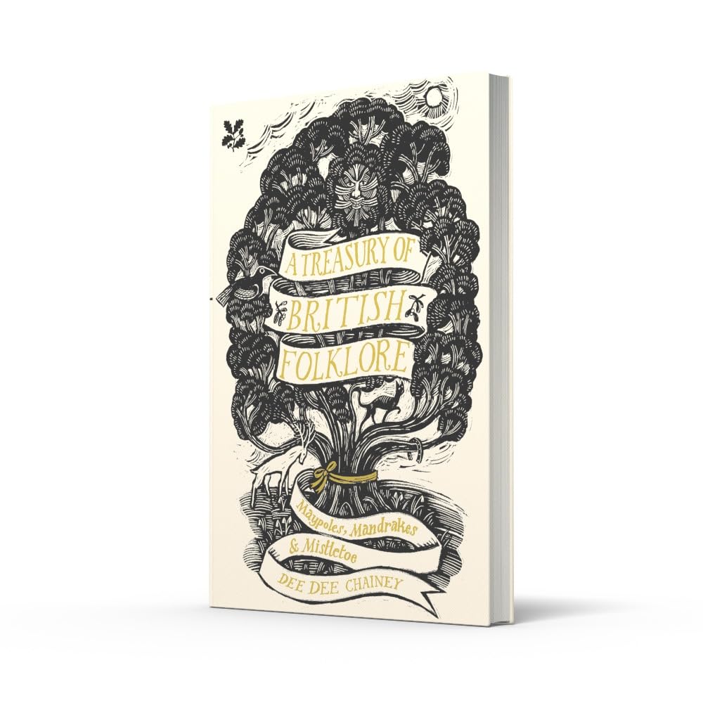 A Treasury of British Folklore: Maypoles, Mandrakes and Mistletoe-baesha